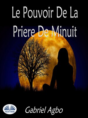 cover image of Le Pouvoir De La Priere De Minuit